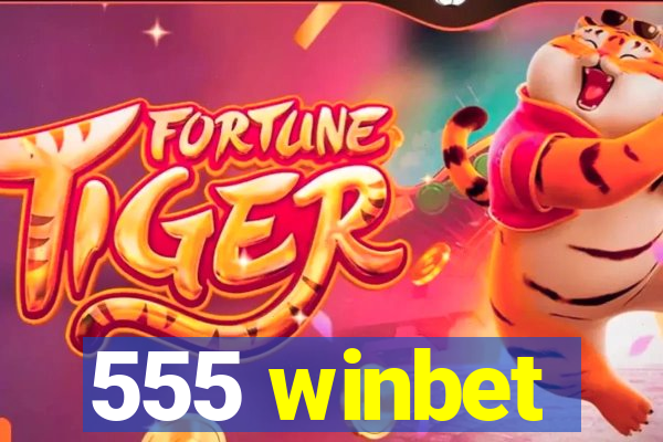 555 winbet